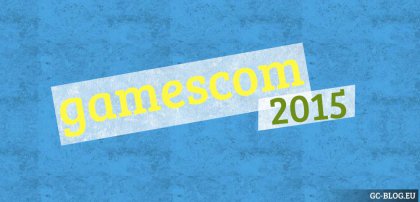 gamescom 2015 - Erstes Aussteller Line-Up bekannt gegeben