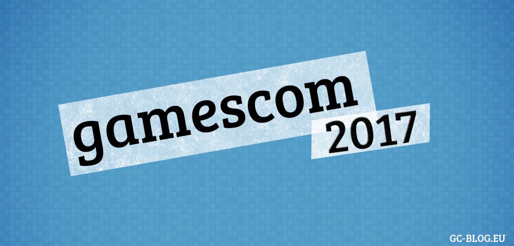 gamescom 2017 Tickets - Freitag auch ausverkauft
