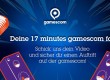 17 minutes gamescom fame: Werde Teil der gamescom 2017!